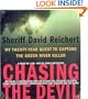 Chasing the Devil: My Twenty-Year Quest to Capture the Green River Killer