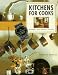 Book Kitchens for Cooks: Planning Your Perfect Kitchen