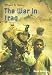 Book The War In Iraq: The War In Iraq (Witness to History)