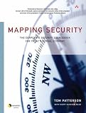 Mapping Security: The Corporate Security Sourcebook for Today's Global Economy (Symantec Press)