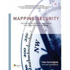Mapping Security: The Corporate Security Sourcebook for Today's Global Economy (Symantec Press)