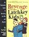 Revenge of the Latchkey Kids: An Illustrated Guide to Surviving the '90s and Beyond