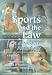 Books : Sports and the Law: A Modern Anthology