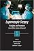 Books : Laparoscopic Surgery: Principles and Procedures, Second Edition, Revised and Expanded