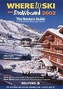 Where to Ski and Snowboard 2002