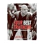 Your Best Triathlon