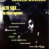 Review Charlie Mariano  / Alto Sax For Young Moderns (French Import)