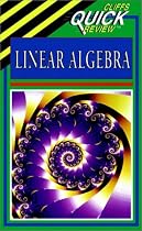Quick Review Linear Algebra (CliffsQuickReview)