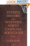 Hidden History of the North Carolina Mountains