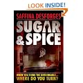 Sugar & Spice: The controversial crime thriller novel