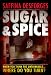Sugar & Spice: The controversial crime thriller novel