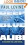 The Deep Blue Alibi: Solomon vs. Lord