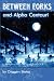 Book Between Forks and Alpha Centauri