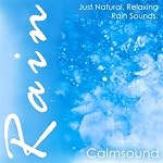 Rain - Just Natural, Relaxing Rain Sounds