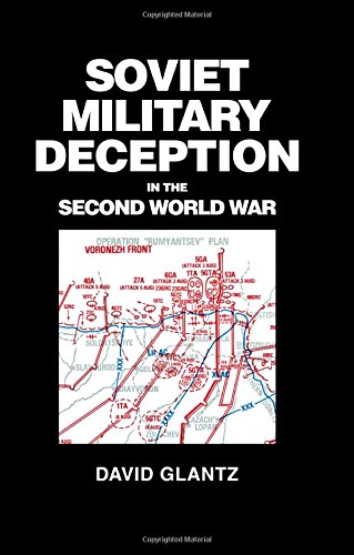 soviet military deception in the second world war soviet russian military theory and practice
