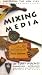 All Products : Mixing Media: How Polymer Clays Combine with Other Materials (Mastering the New Clay Live Video Workshop Series, Volume 12)
