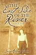 The East Side of the River: A True Story
