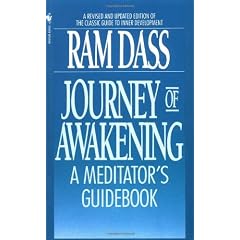 Journey of Awakening: A Meditator's Guidebook