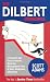 The
Dilbert
Principle:
A
Cubicle's-Eye
View
of
Bosses,
Meetings,
Management
Fads
and
Other
Workplace
Afflictions
(A
Dilbert
Book)