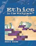 Ethics in the Workplace