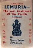 Lemuria: The Lost Continent of the Pacific, The Mystery People of Mt. Shasta
