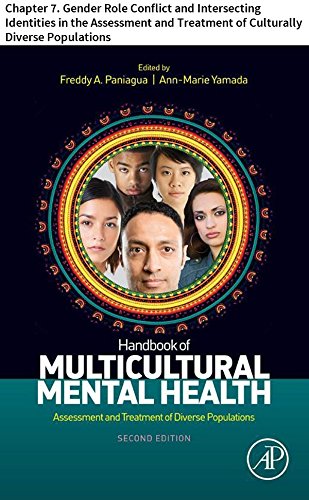 Handbook of Multicultural Mental Health: Chapter 7. Gender Role Conflict and Intersecting Identities in the Assessment and Treatment of Culturally Diverse Populations