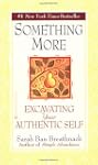 Something More: Excavating Your Authe...