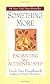 Something More: Excavating Your Authentic Self
