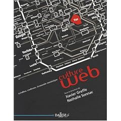 Culture Web : Cr�ation, contenus, �conomie num�rique