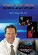 DVD: 10 Steps Up the Path to Success- Talent is Never Enough