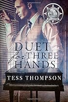 Duet for Three Hands Duet for Three Hands