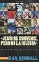 Jesus los Convence, Pero la Iglesia No: Perspectivas de una Generacion Emergente = They Like Jesus But Not the Church