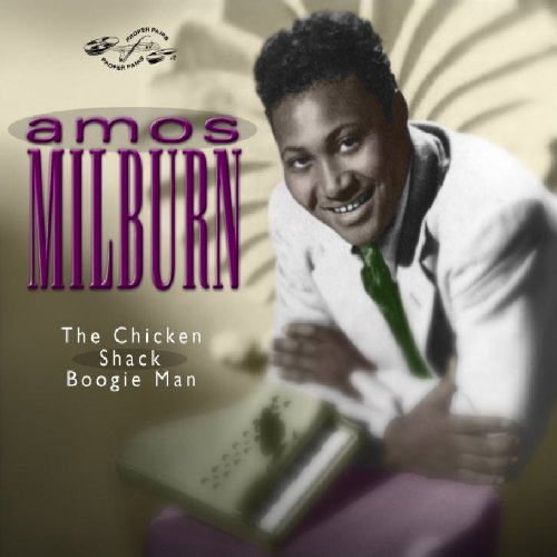 Amos Milburn - Chicken Shack Boogie - Zortam Music