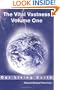 The Vital Vastness - Volume One: Our Living Earth (v. 1)