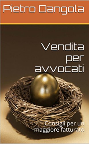 Vendita per avvocati (Italian Edition)