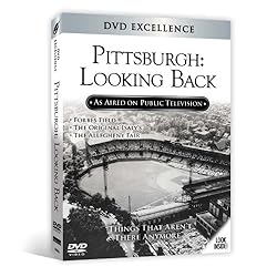 Pittsburgh: Looking Back