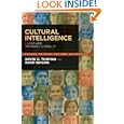Cultural Intelligence: Living and Working Globally by David C. Thomas and Kerr Inkson