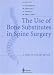 Search : The Use of Bone Substitutes in Spine Surgery: A State of the Art Review
