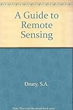 A guide to remote sensing