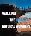 Walking the World's Most Exceptional Trails