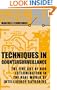 Techniques in Countersurveillance : The Fine Art of Bug Extermination in the Real World of Intelligence Gathering