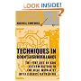 Techniques in Countersurveillance : The Fine Art of Bug Extermination in the Real World of Intelligence Gathering