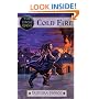 Cold Fire (Circle Opens)