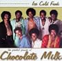 Ice Cold Funk: Greatest Grooves of Chocolate Milk