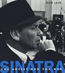Sinatra:: The Artist and the Man