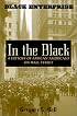 In the Black: A History of African Americans on Wall Street