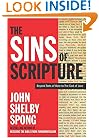 The Sins of Scripture: Exposing the Bible's Texts of Hate to Reveal the God of Love