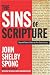 Books : The Sins of Scripture: Exposing the Bible's Texts of Hate to Reveal the God of Love