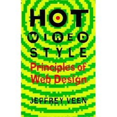 Hotwired Style: Principles for Building Smart Web Sites