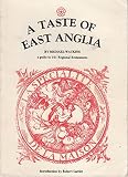 A taste of East Anglia : a guide to 101 regional restaurants